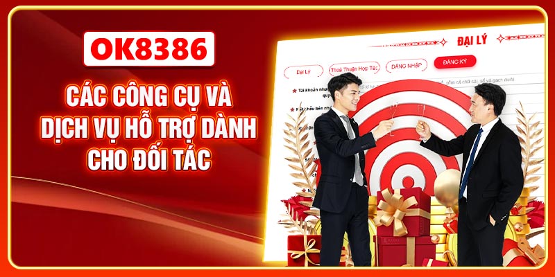 Các công cụ và dịch vụ hỗ trợ dành cho đối tác